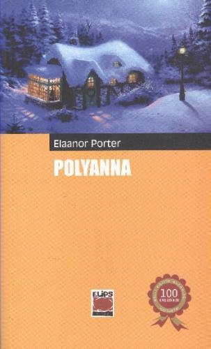 Polyanna Eleanor Hodgman Porter