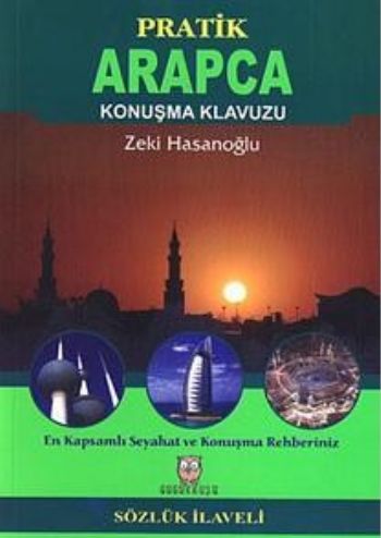 Pratik Arapça Konuşma Kılavuzu Zeki Hasanoğlu