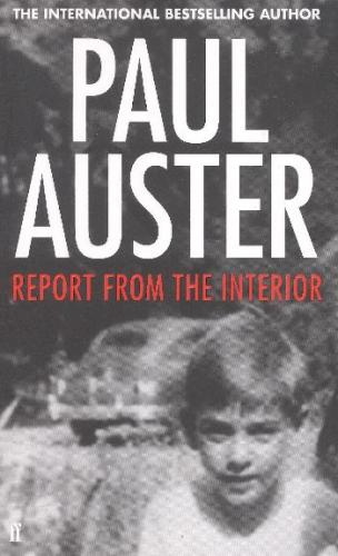 Report From The Interior Paul Auster