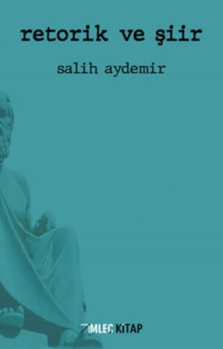 Retorik ve Şiir Salih Aydemir