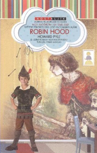 Robin Hood - Nostaljik Dünya Klasikleri Howard Pyle