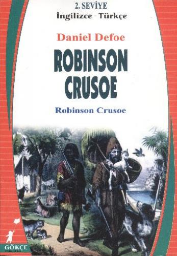 Robinson Crusoe (2. Seviye / İngilizce-Türkçe) Daniel Defoe