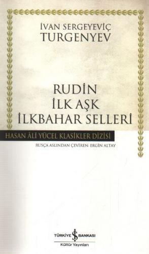 Rudin -İlk Aşk- İlkbahar Selleri Ivan Sergeyeviç Turgenyev