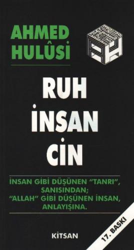 Ruh - İnsan - Cin