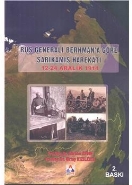 Rus Generali Berhman'a Göre Sarıkamış Harekatı ;12 - 24 Aralık 1914