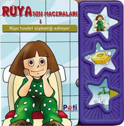 Rüyanın Maceraları 3 - Tuvalet Alışkanlığı; (Sesli Kitap)