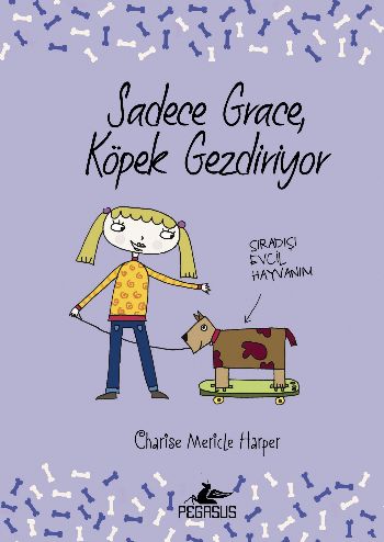 Sadece Grace Köpek Gezdiriyor Charise Mericle Harper