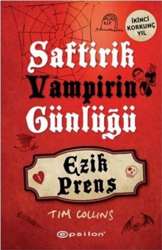 Saftirik Vampirin Günlüğü - Ezik Prens Tim Collins