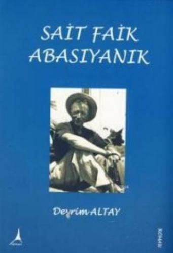 Sait Faik Abasıyanık Devrim Altay