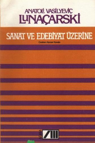 Sanat ve Edebiyat Üzerine Anatoli V. Lunaçarski