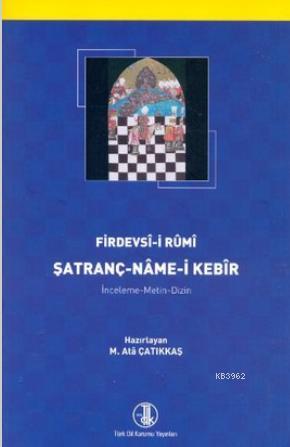 Satranç - Name-i Kebir Firdevsi-i Rumi