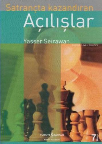 Satrançta Kazandıran Açılışlar Yasser Seirawan