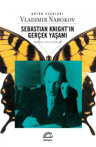 Sebastian Knight'ın Gerçek Yaşamı Vladimir Nabokov