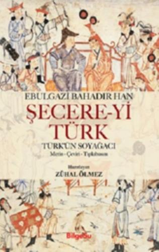 Şecere-Yi Türk Ebulgazi Bahadır Han
