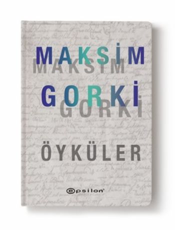Öyküler Maksim Gorki
