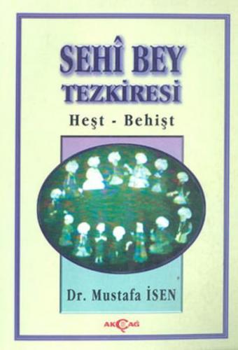 Sehi Bey Tezkiresi Mustafa İsen