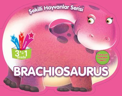 Brachiosaurus - Şekilli Hayvanlar Serisi Kolektif