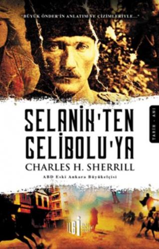 Selanik'ten Geliboluya Charles H. Sherrill