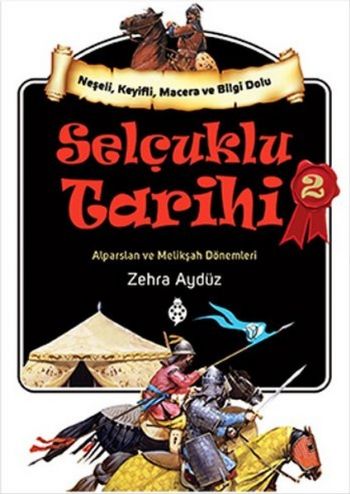 Selçuklu Tarihi - 2 Zehra Aydüz