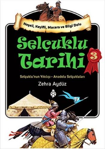 Selçuklu Tarihi - 3 Zehra Aydüz