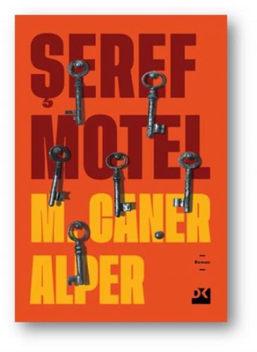 Şeref Motel M. Caner Alper