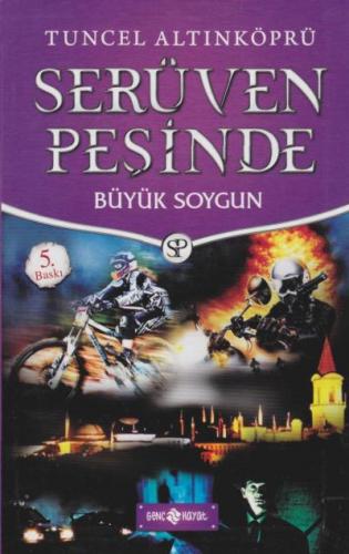 Serüven Peşinde 14 - Büyük Soygun