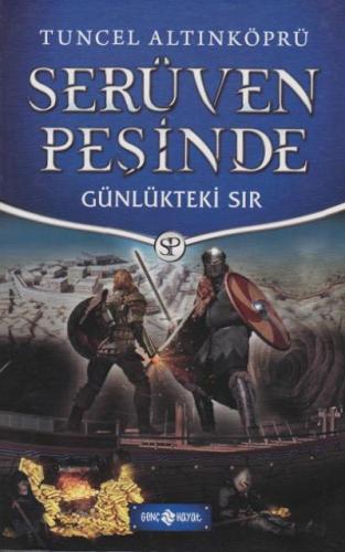 Serüven Peşinde; Günlükteki Sır