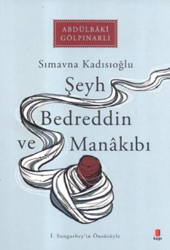 Şeyh Bedreddin ve Manakıbı; Sımavna Kadısıoğlu