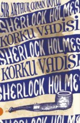 Sherlock Holmes 8- Korku Vadisi Arthur Conan Doyle