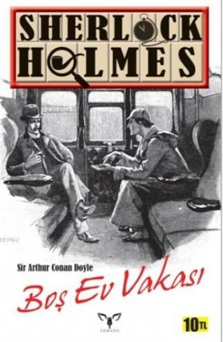 Sherlock Holmes - Boş Ev Vakası Sir Arthur Conan Doyle