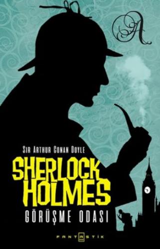 Sherlock Holmes Görüşme Odası Sir Arthur Conan Doyle