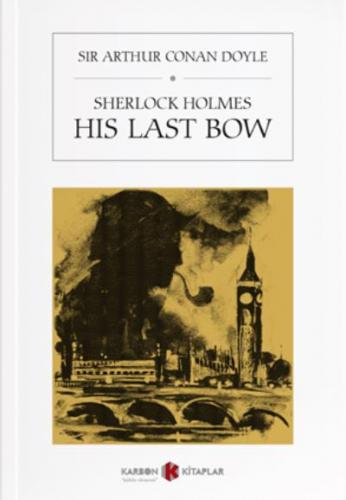 Sherlock Holmes-His Last Bow Gertrude Stein