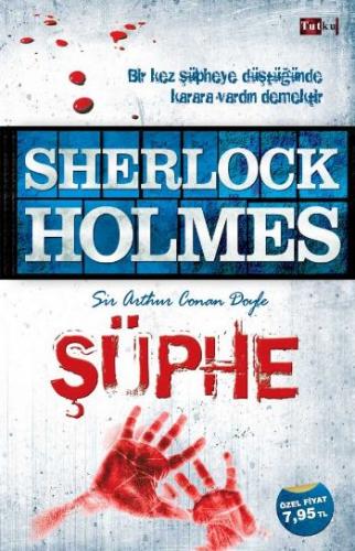 Sherlock Holmes Şüphe Sir Arthur Conan Doyle