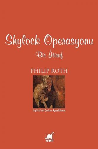 Shylock Operasyonu Philip Roth