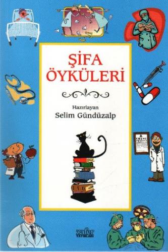 Şifa Öyküleri Selim Gündüzalp