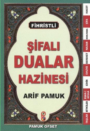 Şifalı Dualar Hazinesi (Dua-125, Fihristli) Arif Pamuk
