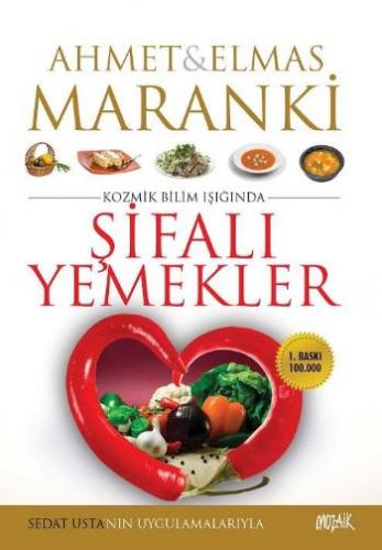 Şifalı Yemekler Ahmet Maranki