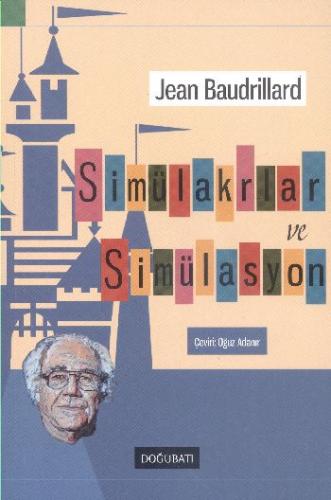 Simülakrlar ve Simülasyon Jean Baudrillard