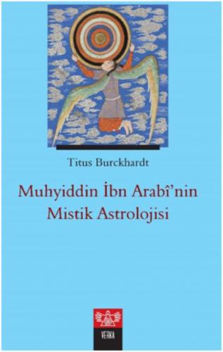 Muhyiddin İbn Arabi'nin Mistik Astrolojisi Titus Burckhardt