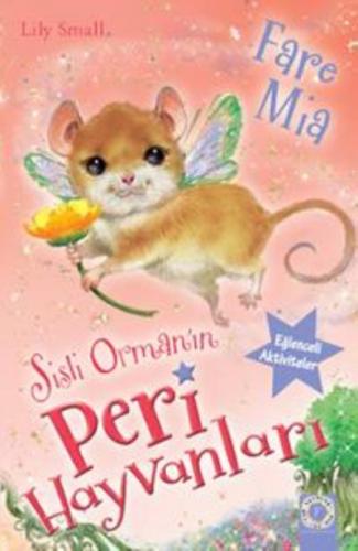 Sisli Orman'ın Peri Hayvanları - Fare Mia Lily Small
