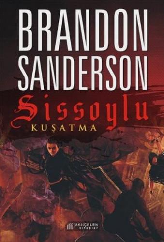 Sissoylu Kuşatma Brandon Sanderson