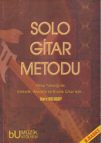 Solo Gitar Metodu Bora Uslusoy