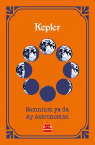 Somnium ya da Ay Astronomisi Johannes Kepler