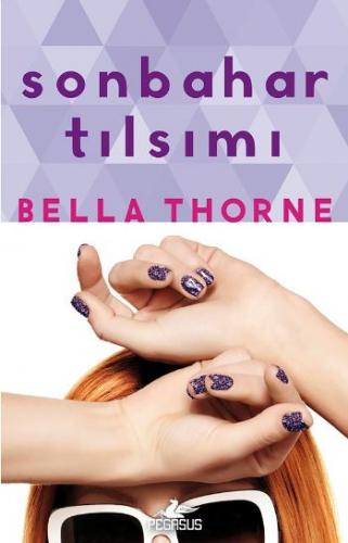 Sonbahar Tılsımı Bella Thorne