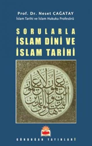 Sorularla İslam Dini ve Tarihi