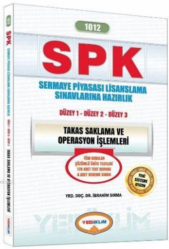 SPK 1012 Takas Saklama ve Operasyon İşlemleri Kolektif