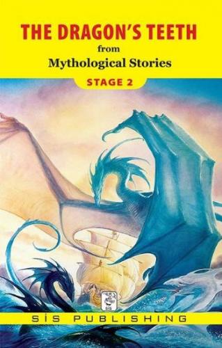 Stage 2 The Dragons Teeth Mythological Stories