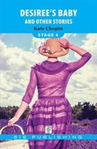Stage 4 Desirees Baby And Other Stories Kate Chopin
