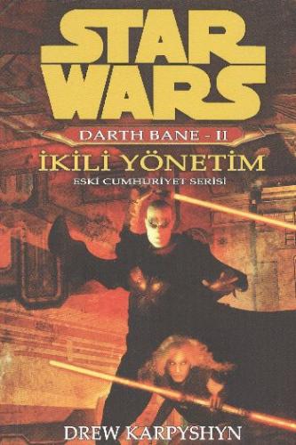 Star Wars Darth Bane-2 İkili Yöntem Drew Karpyshyn