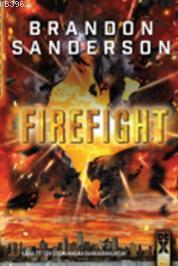 Steelheart 2 - Firefight Brandon Sanderson